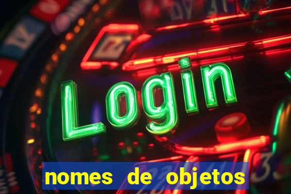 nomes de objetos de origem tupi guarani